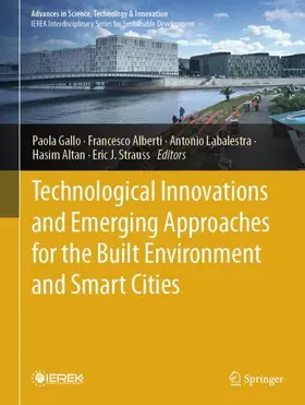Gallo / Alberti / Labalestra |  Technological Innovations and Emerging Approaches for the Built Environment and Smart Cities | Buch |  Sack Fachmedien