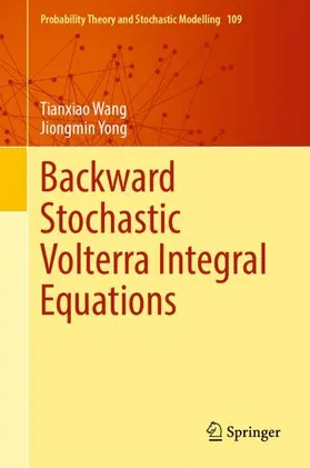 Wang / Yong |  Backward Stochastic Volterra Integral Equations | Buch |  Sack Fachmedien