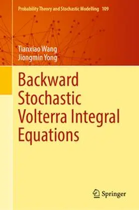 Wang / Yong | Backward Stochastic Volterra Integral Equations | E-Book | www.sack.de