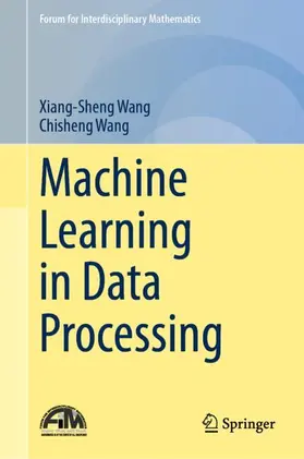 Wang |  Machine Learning in Data Processing | Buch |  Sack Fachmedien