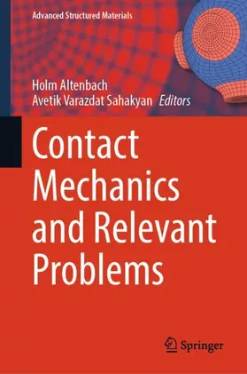 Altenbach / Sahakyan |  Contact Mechanics and Relevant Problems | Buch |  Sack Fachmedien
