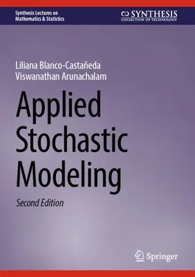 Blanco-Castañeda / Arunachalam |  Applied Stochastic Modeling | Buch |  Sack Fachmedien