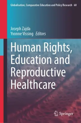 Zajda / Vissing |  Human Rights, Education and Reproductive Healthcare | Buch |  Sack Fachmedien