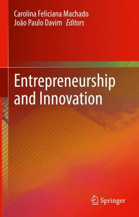 Machado / Davim |  Entrepreneurship and Innovation | Buch |  Sack Fachmedien