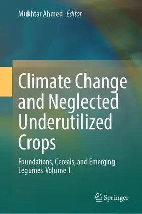 Ahmed |  Climate Change and Neglected Underutilized Crops | Buch |  Sack Fachmedien