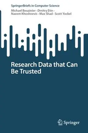 Bouzinier / Etin / Khoshnevis |  Research Data that Can Be Trusted | eBook | Sack Fachmedien