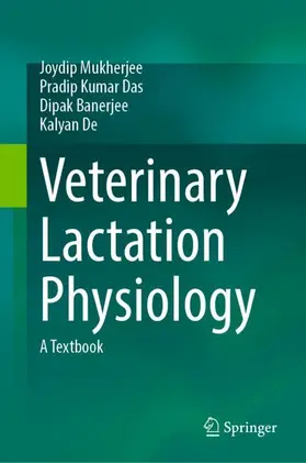 Mukherjee / Das / Banerjee |  Veterinary Lactation Physiology | Buch |  Sack Fachmedien