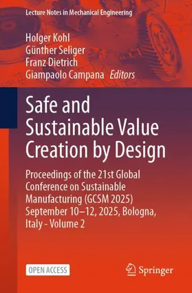 Kohl / Seliger / Dietrich |  Safe and Sustainable Value Creation by Design | Buch |  Sack Fachmedien