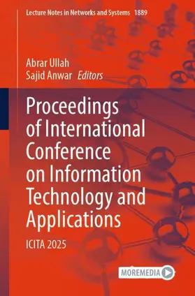Ullah / Anwar |  Proceedings of International Conference on Information Technology and Applications | Buch |  Sack Fachmedien