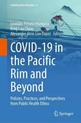Marquez / Chow / Lopez |  COVID-19 in the Pacific Rim and Beyond | Buch |  Sack Fachmedien