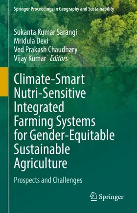 Sarangi / Devi / Chaudhary |  Climate-Smart Nutri-Sensitive Integrated Farming Systems for Gender-Equitable Sustainable Agriculture | Buch |  Sack Fachmedien