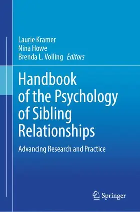 Kramer / Howe / Volling |  Handbook of the Psychology of Sibling Relationships | Buch |  Sack Fachmedien