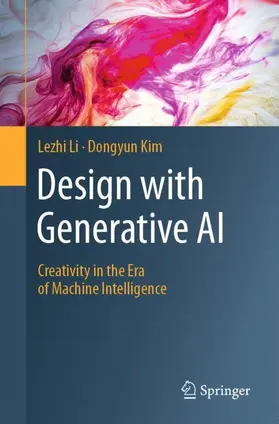 Li / Kim |  Design with Generative AI | Buch |  Sack Fachmedien
