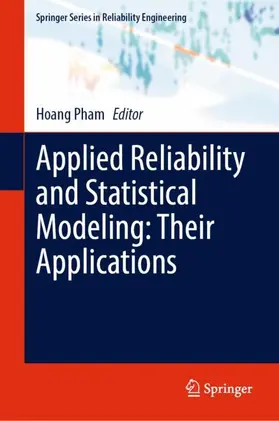 Pham |  Applied Reliability and Statistical Modeling: Their Applications | Buch |  Sack Fachmedien
