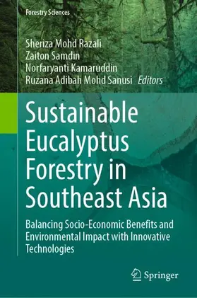 Mohd Razali / Samdin / Kamaruddin |  Sustainable Eucalyptus Forestry in Southeast Asia | Buch |  Sack Fachmedien