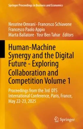Omrani / Schiavone / Appio |  Human-Machine Synergy and the Digital Future - Exploring Collaboration and Competition Volume 1 | eBook | Sack Fachmedien
