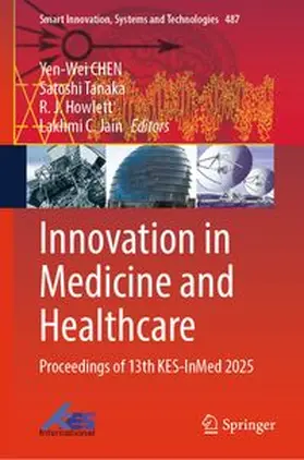CHEN / Tanaka / Howlett |  Innovation in Medicine and Healthcare | eBook | Sack Fachmedien