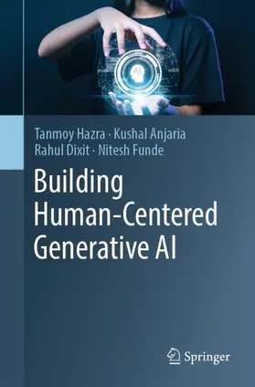 Hazra / Anjaria / Dixit |  Building Human-Centered Generative AI | Buch |  Sack Fachmedien