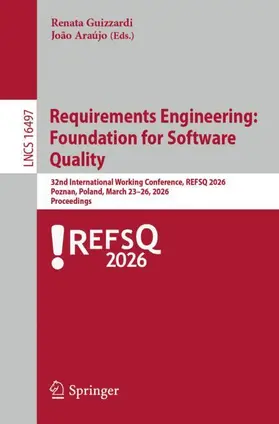 Guizzardi / Araújo |  Requirements Engineering: Foundation for Software Quality | Buch |  Sack Fachmedien