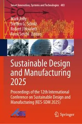 Jolly / Scholz / Howlett | Sustainable Design and Manufacturing 2025 | E-Book | www.sack.de