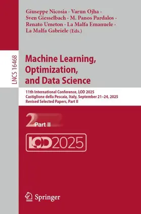 Nicosia / Ojha / Giesselbach |  Machine Learning, Optimization, and Data Science | Buch |  Sack Fachmedien