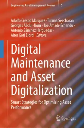 Crespo Márquez / Seecharan / Abdul-Nour |  Digital Maintenance and Asset Digitalization | Buch |  Sack Fachmedien