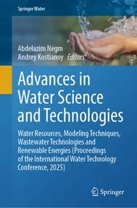 Negm / Kostianoy |  Advances in Water Science and Technologies | eBook | Sack Fachmedien