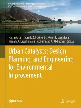 Altan / Zuburtikudis / Mughieda |  Urban Catalysts: Design, Planning, and Engineering for Environmental Improvement | Buch |  Sack Fachmedien
