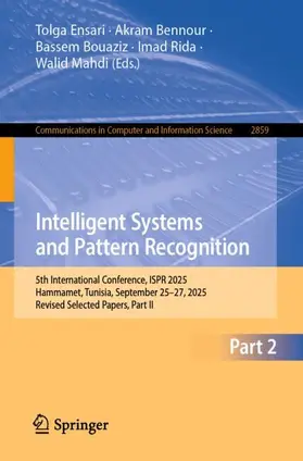 Ensari / Bennour / Bouaziz |  Intelligent Systems and Pattern Recognition | Buch |  Sack Fachmedien