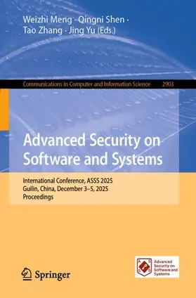 Meng / Shen / Zhang |  Advanced Security on Software and Systems | Buch |  Sack Fachmedien