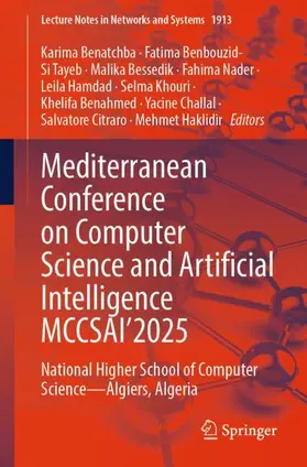 Benatchba / Benbouzid-Si Tayeb / Bessedik |  Mediterranean Conference on Computer Science and Artificial Intelligence MCCSAI'2025 | Buch |  Sack Fachmedien