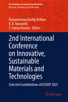 Reddy Bellum / Yaswanth / Suman Kumar |  2nd International Conference on Innovative, Sustainable Materials and Technologies | eBook | Sack Fachmedien