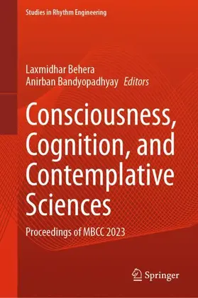 Behera / Bandyopadhyay |  Consciousness, Cognition, and Contemplative Sciences | Buch |  Sack Fachmedien