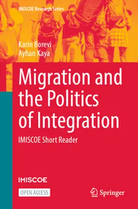Borevi / Kaya |  Migration and the Politics of Integration | Buch |  Sack Fachmedien