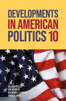 Peele / Herbert / La Raja |  Developments in American Politics 10 | eBook | Sack Fachmedien