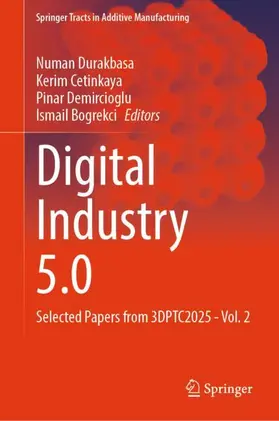 Durakbasa / Cetinkaya / Demircioglu |  Digital Industry 5.0 | Buch |  Sack Fachmedien