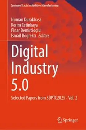 Durakbasa / Cetinkaya / Demircioglu |  Digital Industry 5.0 | eBook | Sack Fachmedien