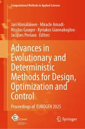 Hämäläinen / Amadi / Gauger |  Advances in Evolutionary and Deterministic Methods for Design, Optimization and Control | eBook | Sack Fachmedien
