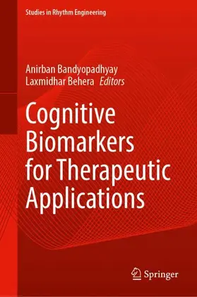 Bandyopadhyay / Behera |  Cognitive Biomarkers for Therapeutic Applications | Buch |  Sack Fachmedien