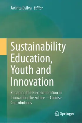 Dsilva |  Sustainability Education, Youth and Innovation | Buch |  Sack Fachmedien