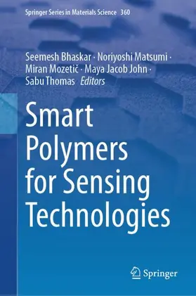 Bhaskar / Matsumi / Mozetic |  Smart Polymers for Sensing Technologies | Buch |  Sack Fachmedien