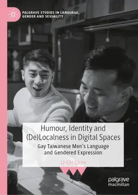 Chen |  Humour, Identity and (De)Localness in Digital Spaces | Buch |  Sack Fachmedien