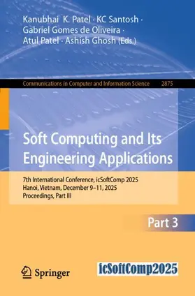 Patel / Santosh / Gomes de Oliveira |  Soft Computing and Its Engineering Applications | Buch |  Sack Fachmedien