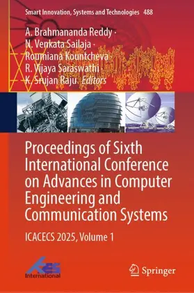 Brahmananda Reddy / Sailaja / Kountcheva |  Proceedings of Sixth International Conference on Advances in Computer Engineering and Communication Systems | Buch |  Sack Fachmedien