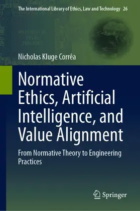 Kluge Corrêa |  Normative Ethics, Artificial Intelligence, and Value Alignment | Buch |  Sack Fachmedien