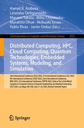 Arabnia / Deligiannidis / Takata | Distributed Computing, HPC, Cloud Computing, Quantum Technologies, Embedded Systems, Modeling, and Simulation | E-Book | www.sack.de