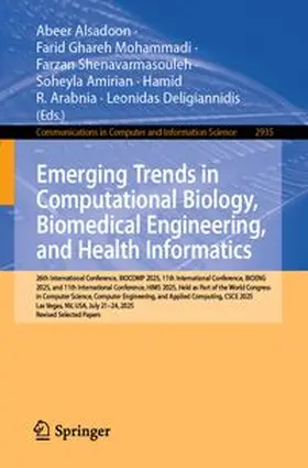 Alsadoon / Ghareh Mohammadi / Shenavarmasouleh |  Emerging Trends in Computational Biology, Biomedical Engineering, and Health Informatics | eBook | Sack Fachmedien
