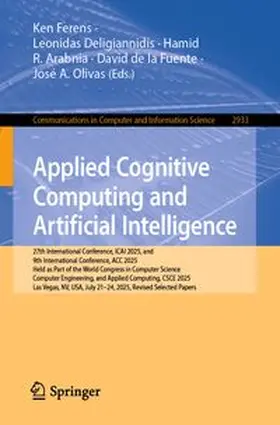 Ferens / Deligiannidis / Arabnia |  Applied Cognitive Computing and Artificial Intelligence | eBook | Sack Fachmedien