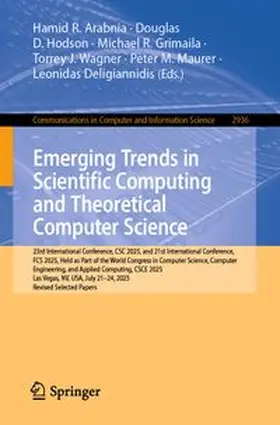 Arabnia / Hodson / Grimaila |  Emerging Trends in Scientific Computing and Theoretical Computer Science | eBook | Sack Fachmedien