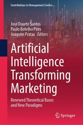 Santos / Botelho Pires / Pratas |  Artificial Intelligence Transforming Marketing | Buch |  Sack Fachmedien